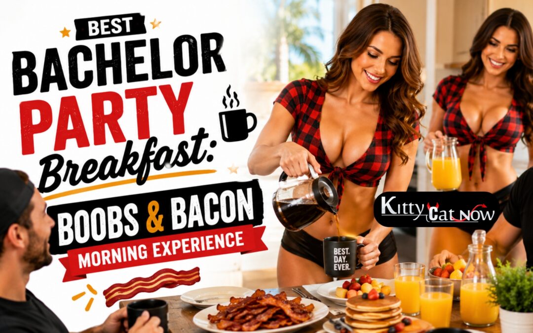 Best Bachelor Party Breakfast in Houston: Boobs & Bacon Morning Experience